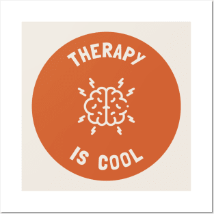 Therapy Is Cool - Mental Health Awareness Posters and Art